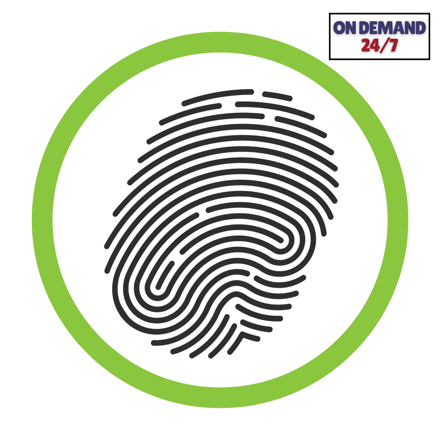 Fingerprinting Badge - On Demand 24/7